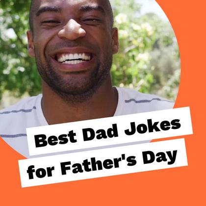 Best Dad Jokes for Father's Day