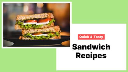 Sandwich Recipes