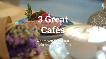 3 Local Breakfast Cafes